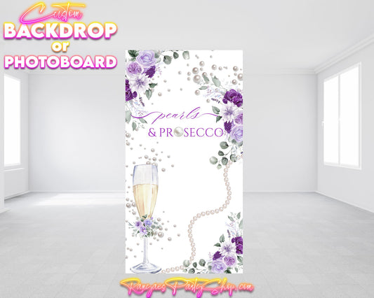 Pearls & Prosecco Backdrop | Pearls & Prosecco Photo Board | Custom Backdrop or Photo Board |Pearls & Prosecco Theme  Party Decorations