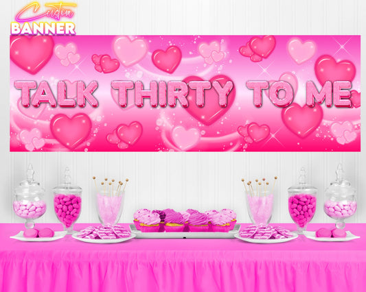 Talk Thirty To Me Birthday Banner | 30th Birthday Party Decorations | Party Banner |Thirtieth Birthday Banner | Printed & Shipped