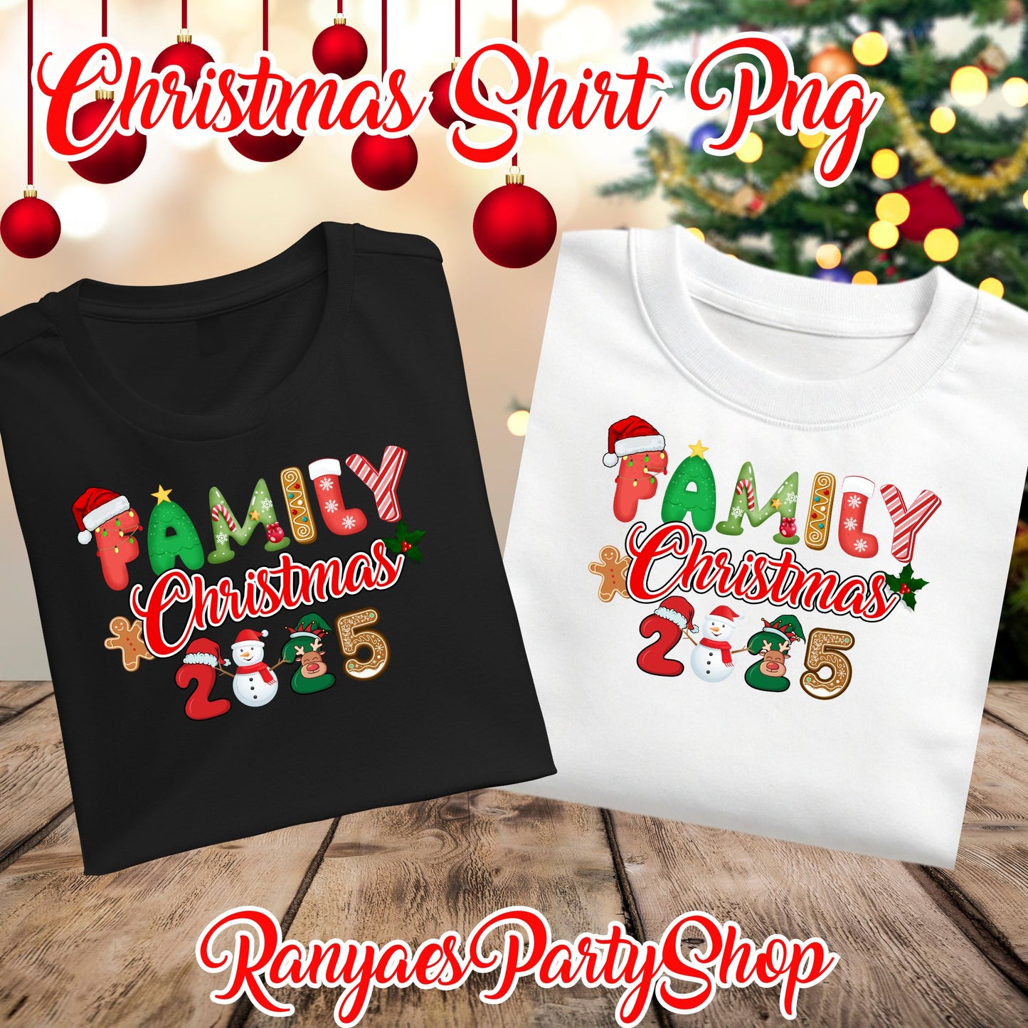 Family Christmas 2025 T-Shirt PNG  | Christmas T-Shirt PNG | PNG IMAGES | INSTANT DOWNLOAD | NOT EDITABLE | Digital File Only