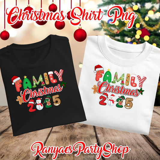 Family Christmas 2025 T-Shirt PNG  | Christmas T-Shirt PNG | PNG IMAGES | INSTANT DOWNLOAD | NOT EDITABLE | Digital File Only